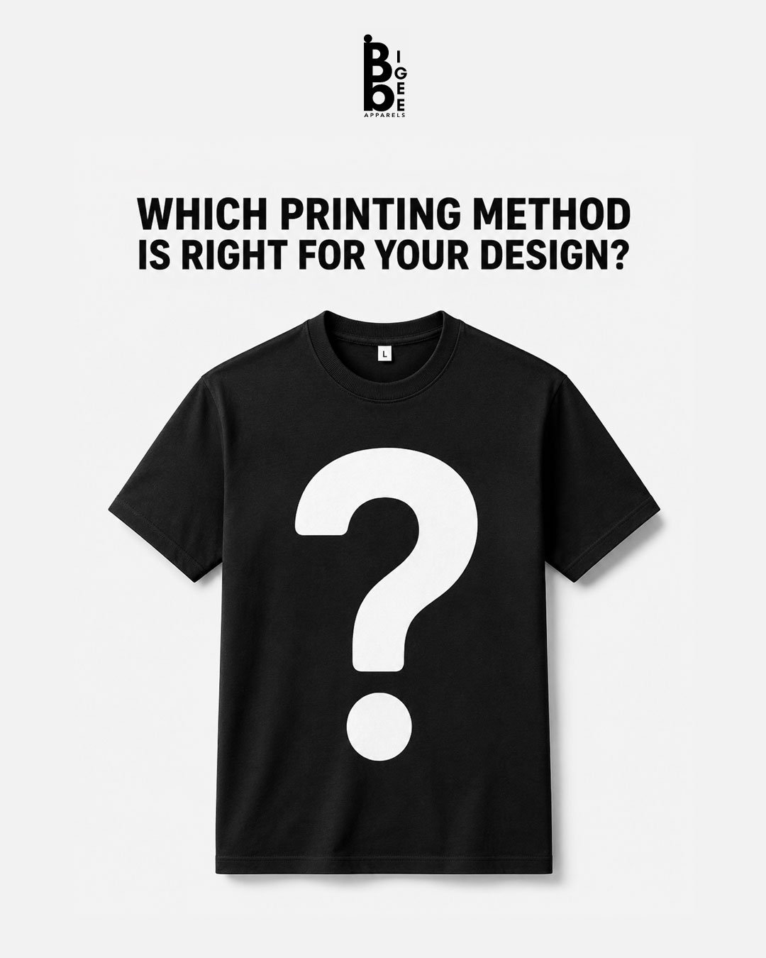 BigBee guide to garment printing methods